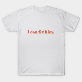 Coriolanus Snow I can fix him T-Shirt